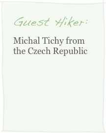 Guest Hiker:
Michal Tichy from the Czech Republic
